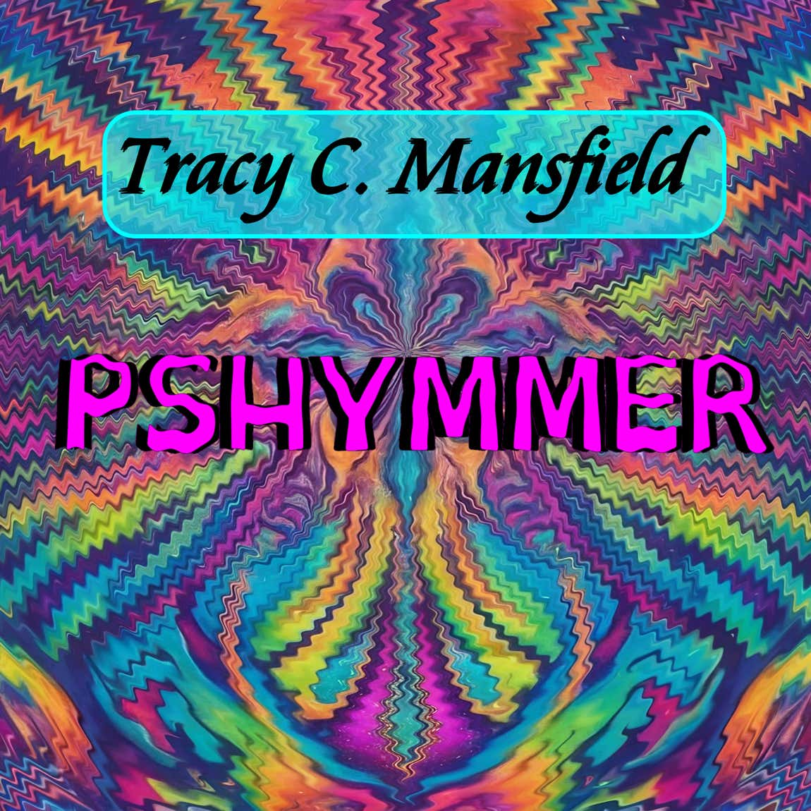 Album cover for "Pshymmmer"