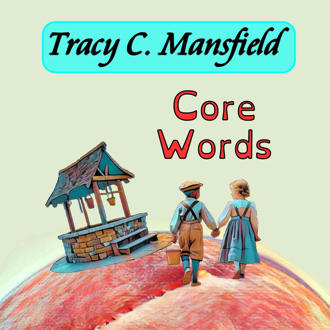 Album cover for "Core Words"