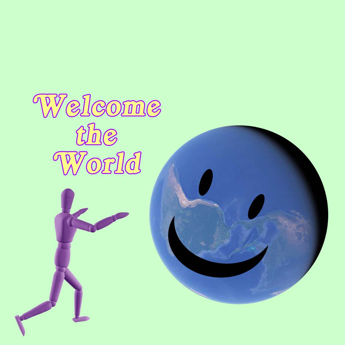 Album cover for "Welcome the World"