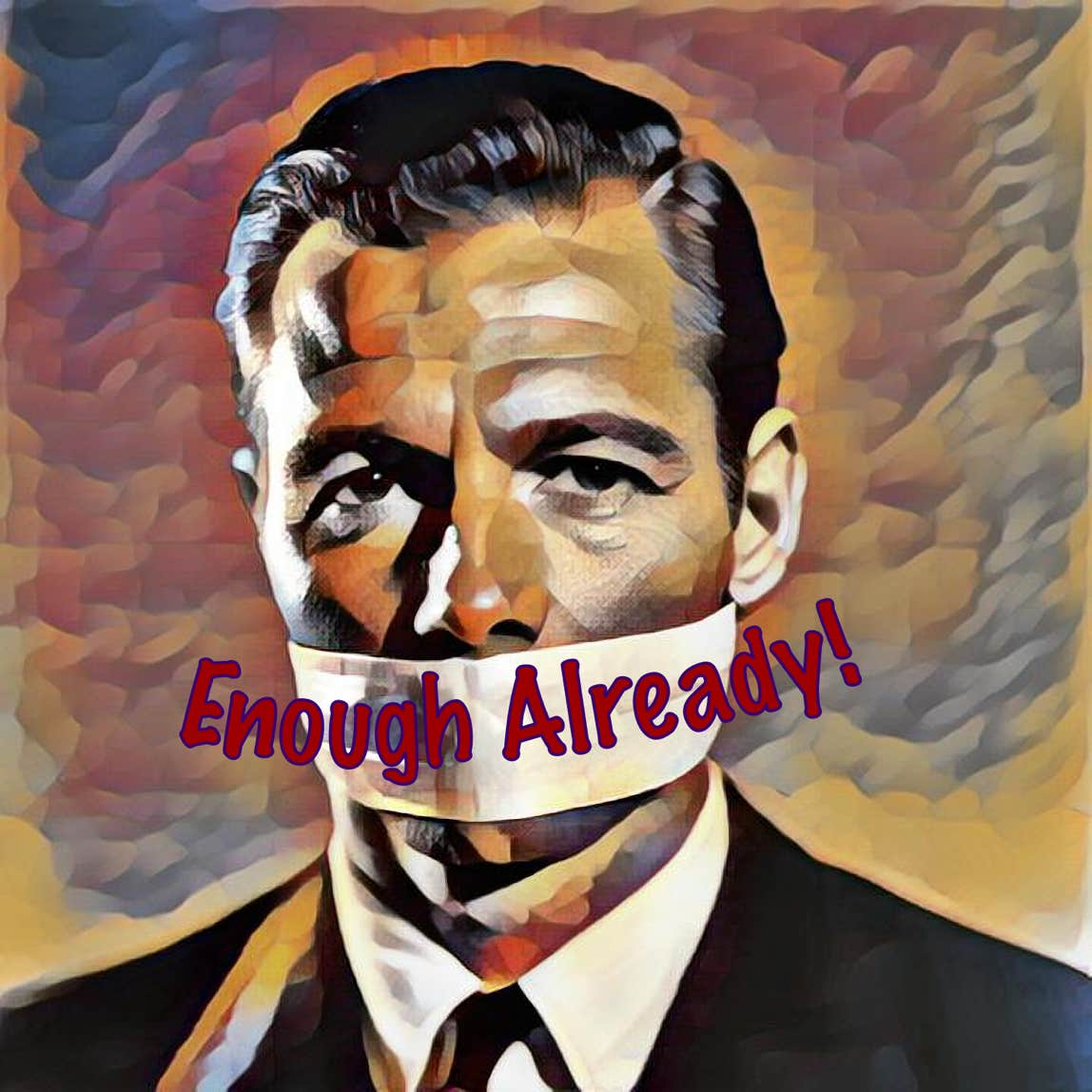 Album cover for "Enough Already!"